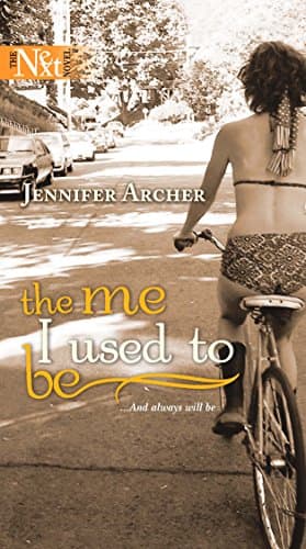 Jennifer Archer The Me I Used to be