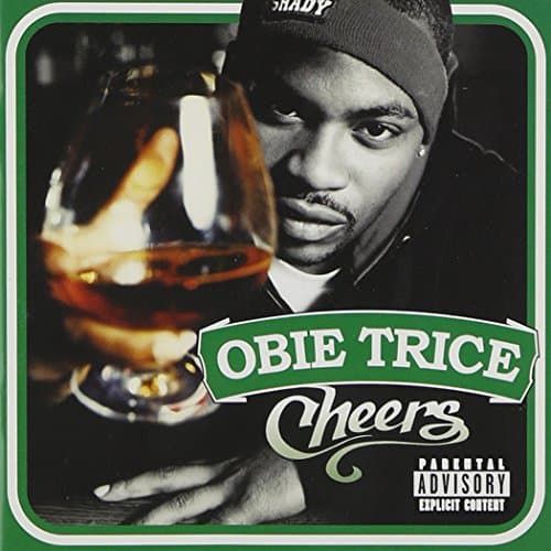 Obie Trice, Cheers