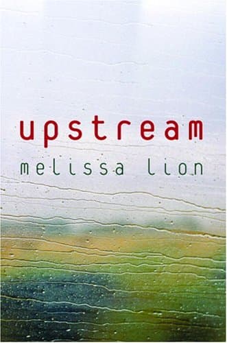 Melissa Lion Upstream