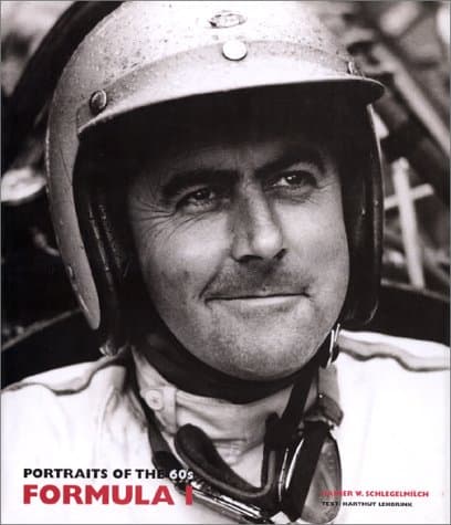 Hartmut Lehbrink,Rainer W. Schlegelmilch, Formula 1: Portraits of the 60s
