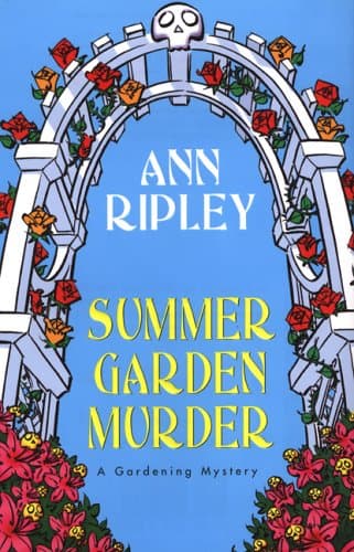 Ann Ripley Summer Garden Murder