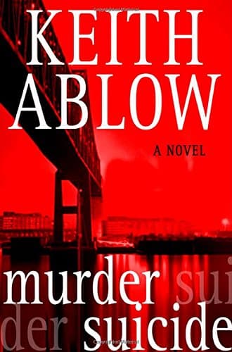Keith Ablow, Murder Suicide