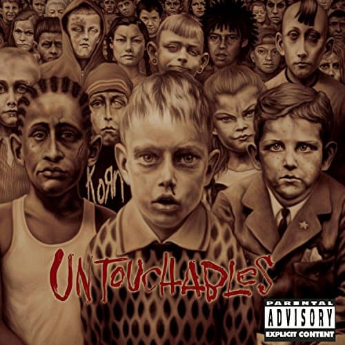 Korn, Untouchables