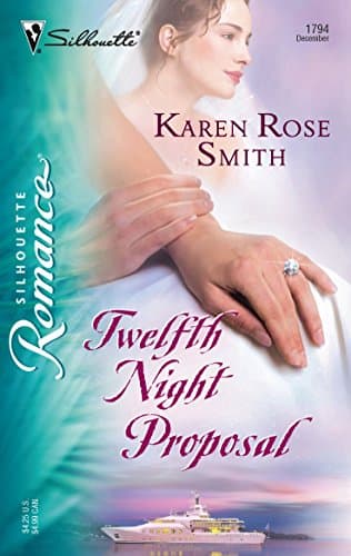 Karen Rose Smith, Twelfth Night Proposal