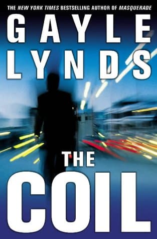 Gayle Lynds, The Coil