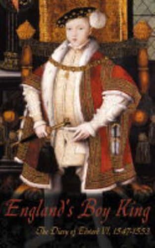 Edward VI England's Boy King