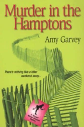 Amy Garvey, Murder in the Hamptons